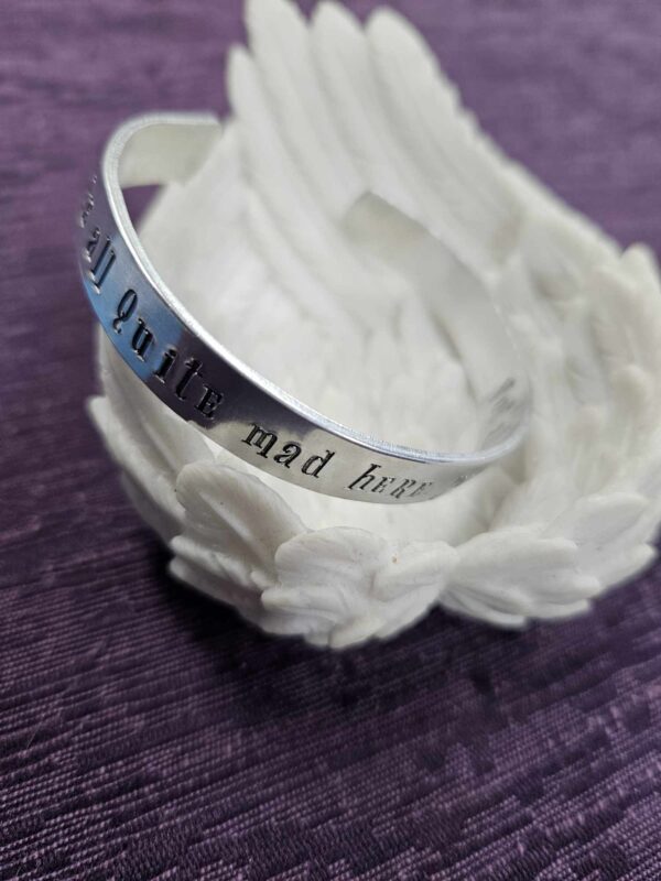 Alice in wonderland quote cuff bracelet