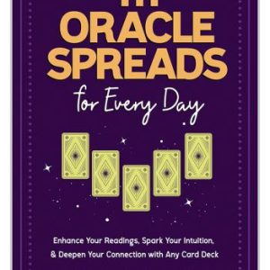 111 Oracle Spreads for Every Day