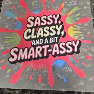 customised tshirt-  sassy